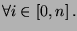 \( \forall i\in \left[ 0,n\right] . \)